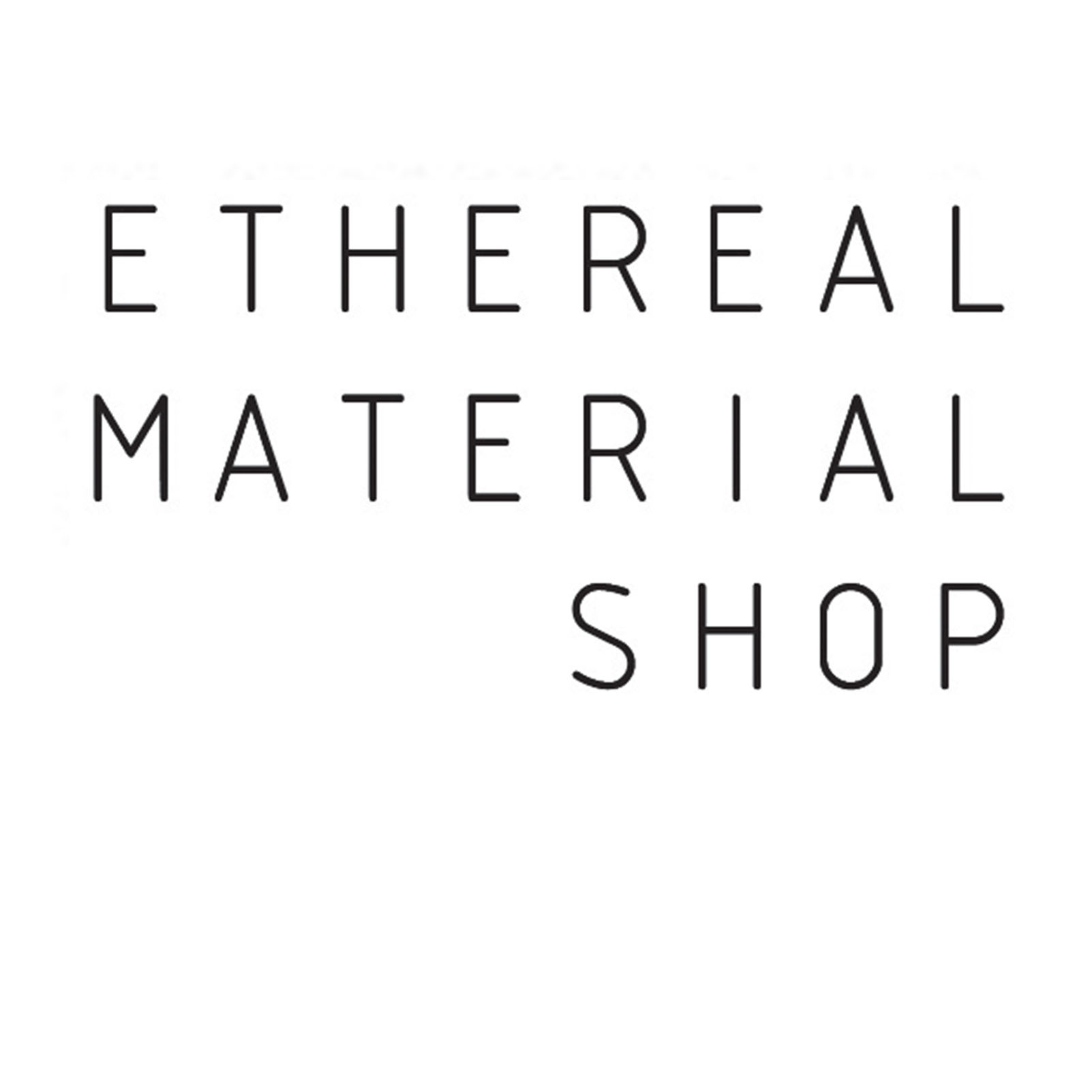 Ethereal Material Shop